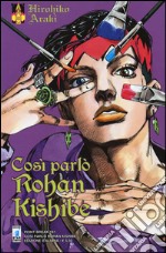 Così parlò Rohan Kishibe libro