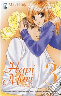 Hapi mari. Happy marriage?!. Vol. 3 libro