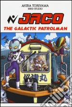 Jaco the galactic patrol man. Con gadget libro