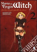 Maria the virgin witch. Vol. 2 libro