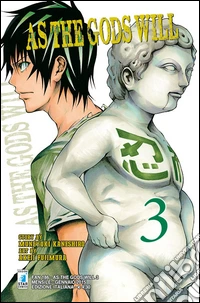 As the gods will. Vol. 3 libro