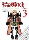 Maria the virgin witch. Vol. 3 libro