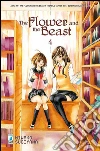 The flower and the beast. Vol. 3 libro