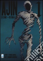 Ajin. Demi human. Vol. 1 libro