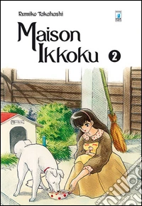 Maison Ikkoku. Perfect edition. Vol. 2 libro