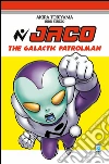 Jaco the galactic patrol man libro