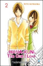 Hana-Kun, the one I love. Ediz. italiana. Vol. 2 libro