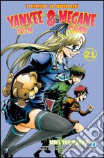 Yankee-Kun & Megane-Chan il teppista e la quattrocchi. Vol. 21 libro