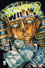 As the gods will 2. Vol. 4 libro