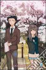 A silent voice. Vol. 2 libro