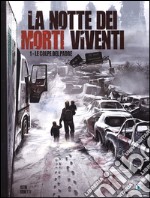 La notte dei morti viventi. Vol. 1: Le colpe del padre libro