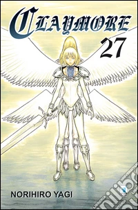 Claymore. Vol. 27