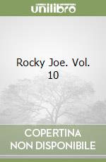 Rocky Joe. Vol. 10 libro