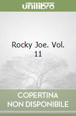 Rocky Joe. Vol. 11 libro