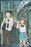 A silent voice. Vol. 3 libro di Oima Yoshitoki