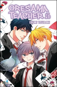 Oresama teacher. Vol. 16 libro