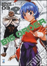 Big order. Vol. 3 libro