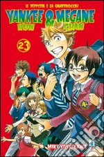 Yankee-Kun & Megane-Chan il teppista e la quattrocchi. Vol. 23 libro