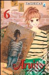 Aruito. Moving forward. Vol. 6 libro di Nanaji Nagamu