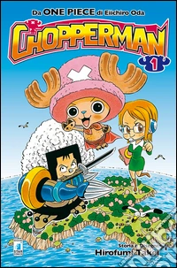 Chopperman. Vol. 1