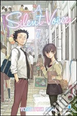 A silent voice. Vol. 7 libro