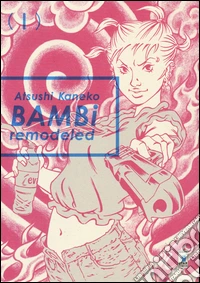 Bambi remodeled. Vol. 1 libro