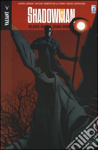Blues nella zona morta. Shadowman. Vol. 3 libro