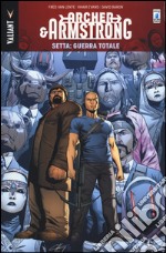 Setta: guerra totale. Archer & Armstrong. Vol. 4