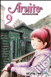 Aruito. Moving forward. Vol. 9 libro di Nanaji Nagamu