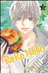 Rere hello. Vol. 3 libro di Minami Toko