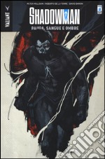 Paura, sangue e ombre. Shadowman. Vol. 4 libro