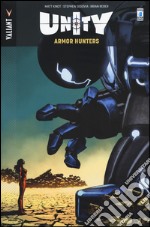 Armor Hunters. Unity. Vol. 3