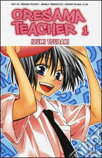 Oresama teacher. Vol. 1 libro