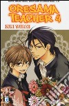 Oresama teacher. Vol. 4 libro