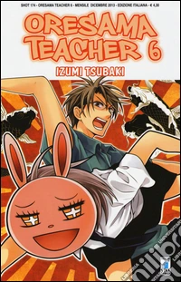 Oresama teacher. Vol. 6 libro