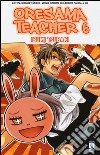 Oresama teacher. Vol. 6 libro