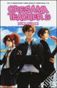 Oresama teacher. Vol. 10 libro