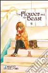 The flower and the beast. Vol. 9 libro