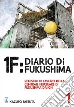 1F:Diario di Fukushima. Vol. 1 libro