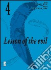 Lesson of the evil. Vol. 4 libro