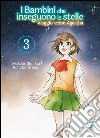 Viaggio verso Agartha. I bambini che inseguono le stelle. Vol. 3 libro di Shinkai Makoto Akisaka Asahi