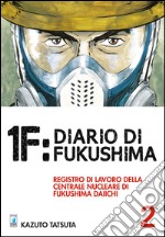 1F:Diario di Fukushima. Vol. 2 libro