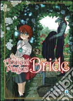 The ancient magus bride. Vol. 2 libro