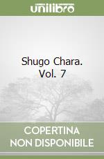 Shugo Chara. Vol. 7