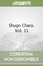 Shugo Chara. Vol. 11
