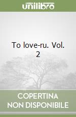 To love-ru. Vol. 2 libro