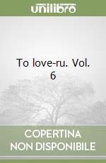 To love-ru. Vol. 6 libro