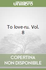 To love-ru. Vol. 8 libro