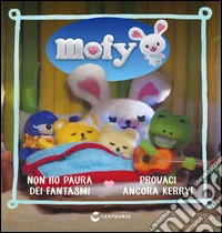 Non ho paura dei fantasmi­Provaci ancora Kerry. Mofy libro
