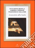 Assassinio alla Scala libro